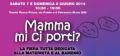 MAMMA!!! MI CI PORTI?