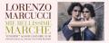 Lorenzo Marcucci. Mie bellissime Marche