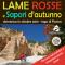 Lame Rosse e Sapori d'autunno