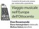Viaggio musicale nell’Europa dell’Ottocento