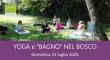 Yoga e bagno nel bosco