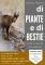 Di piante e di bestie, storie di natura per immagini