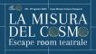Escape room - La misura del cosmo