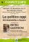La politica oggi: tra economia e lavoro