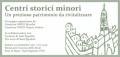 “Centri storici minori: un prezioso patrimonio da rivitalizzare”