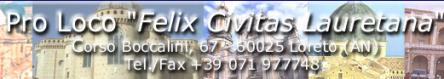 Pro Loco Loreto  'Felix Civitas Lauretana'